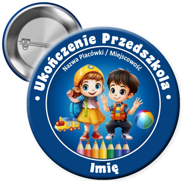 Przypinka Ukończenie Przedszkola (z imieniem)